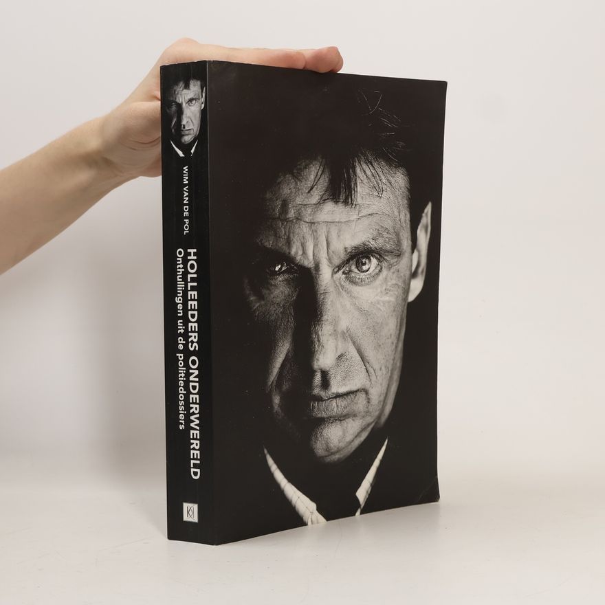 Wim van de Pol Holleeders onderwereld