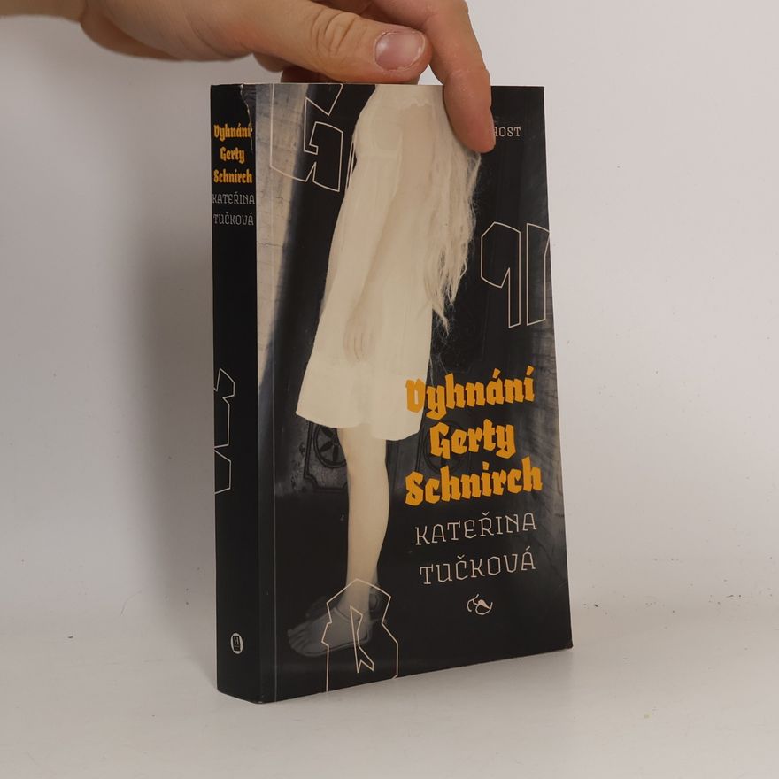 Kateřina Tučková Vyhnání Gerty Schnirch