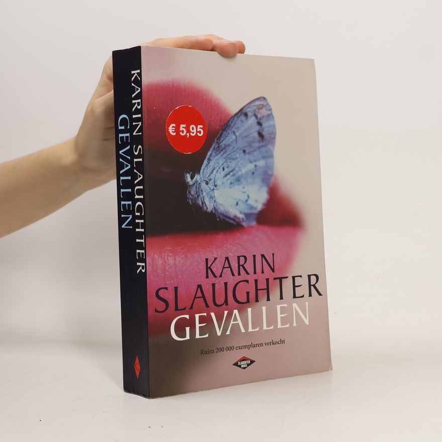 Karin Slaughter Gevallen