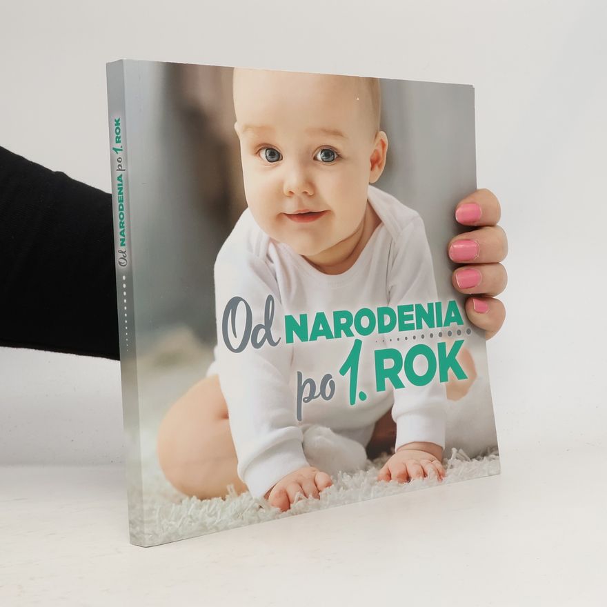 Gabriela Zelinková Od narodenia po 1. rok