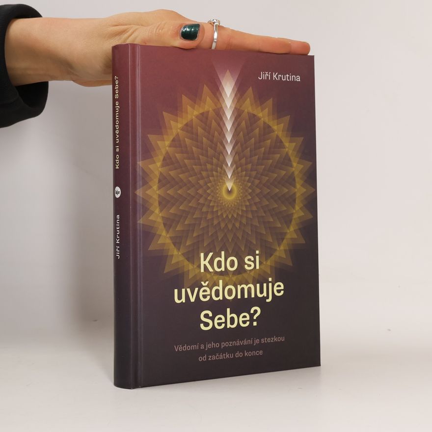 Jiří Krutina Kdo si uvědomuje Sebe?