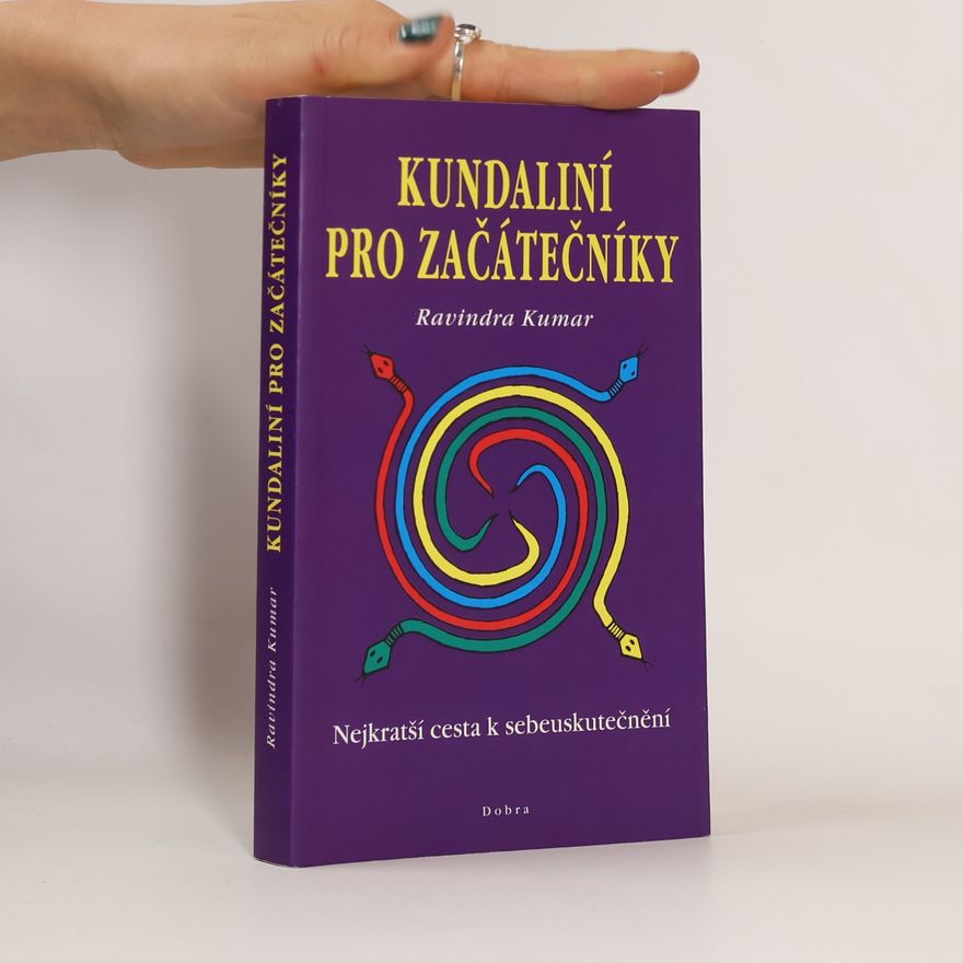 Ravindra Kumar Kundaliní pro začátečníky