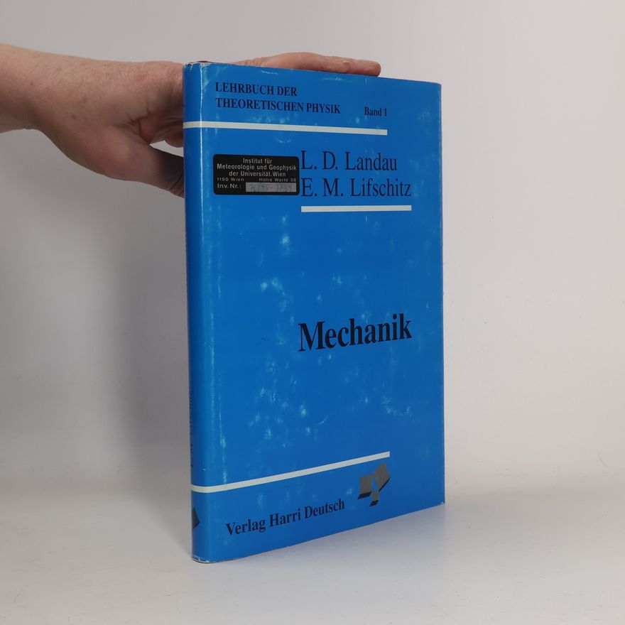 Evgenij M. Lifšic Lehrbuch der Theoretischen Physik - 1: Mechanik