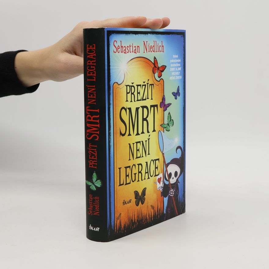 Sebastian Niedlich Přežít Smrt není legrace