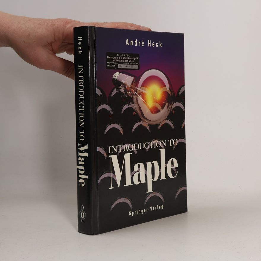 Andre Heck Introduction to Maple