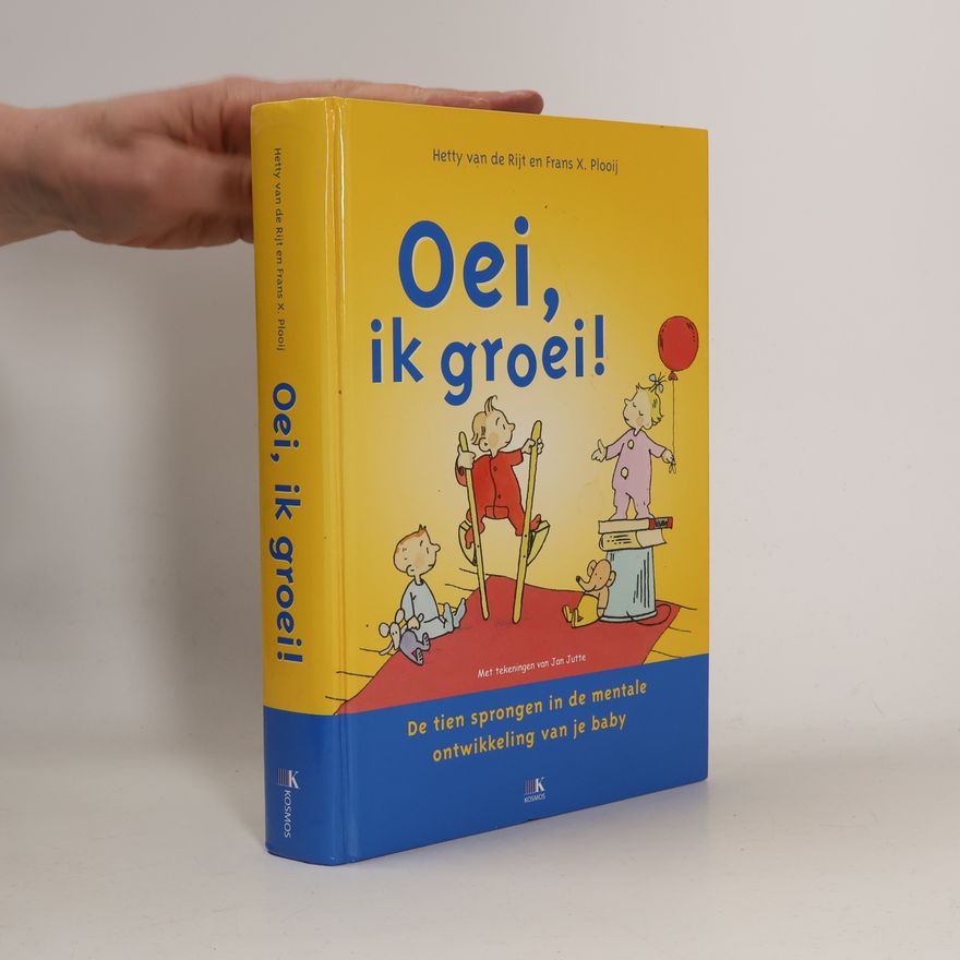 Hetty van den Rijt Oei, ik groei!