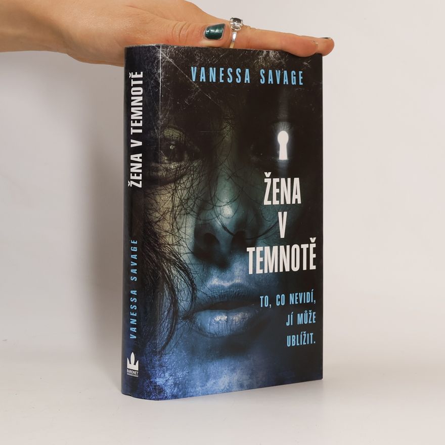 Vanessa Savage Žena v temnotě