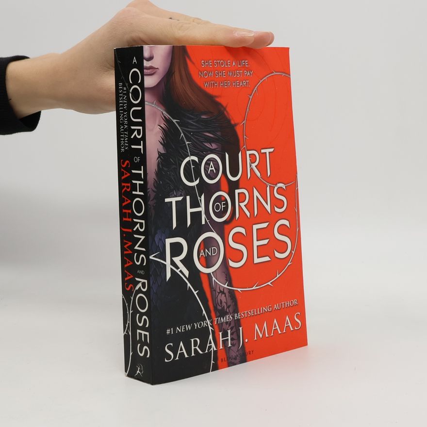 Sarah J. Maas A Court of Thorns and Roses