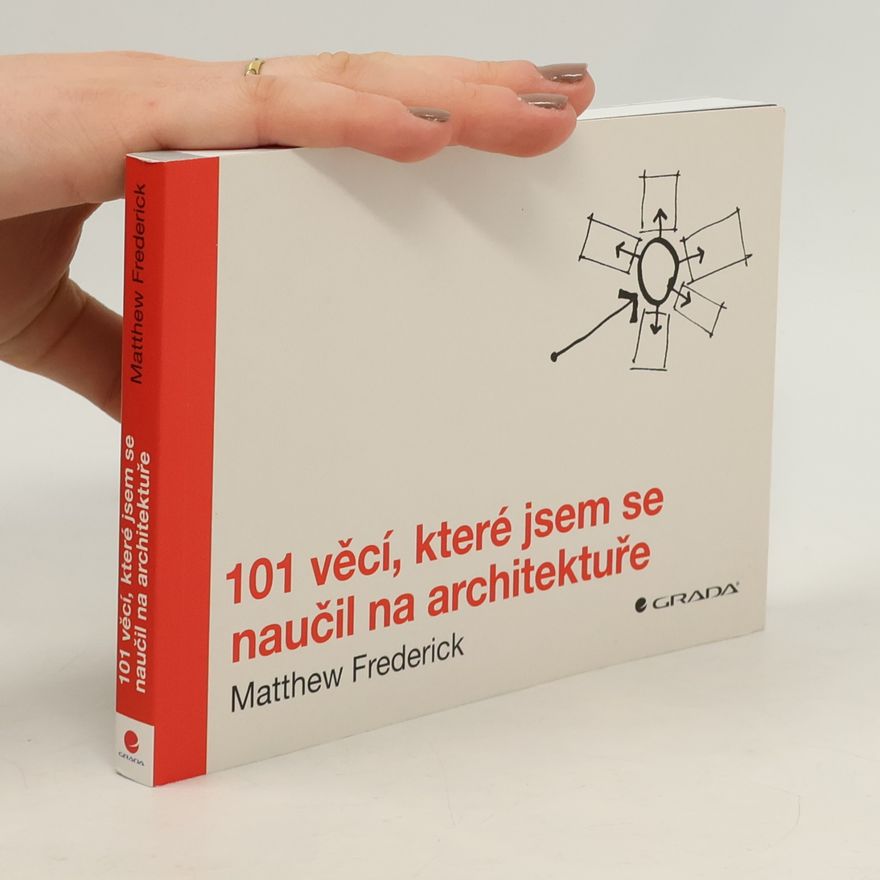 Matthew Frederick 101 věcí, které jsem se naučil na architektuře