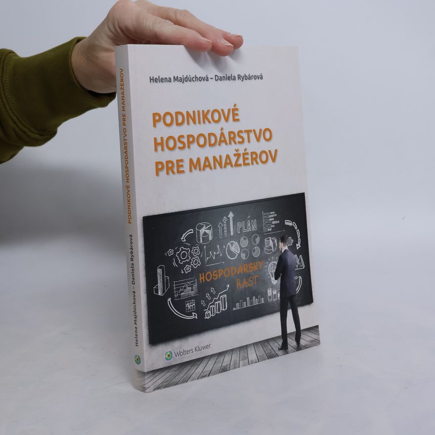 Helena Majdúchová Podnikové hospodárstvo pre manažérov