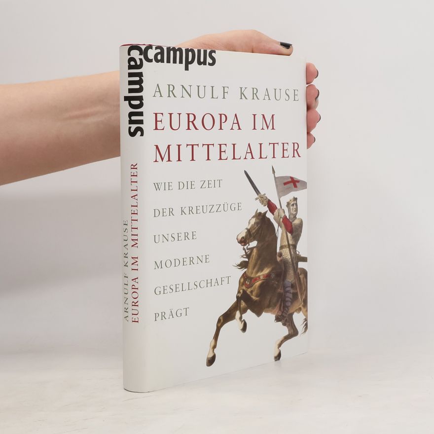 Arnulf Krause Europa im Mittelalter