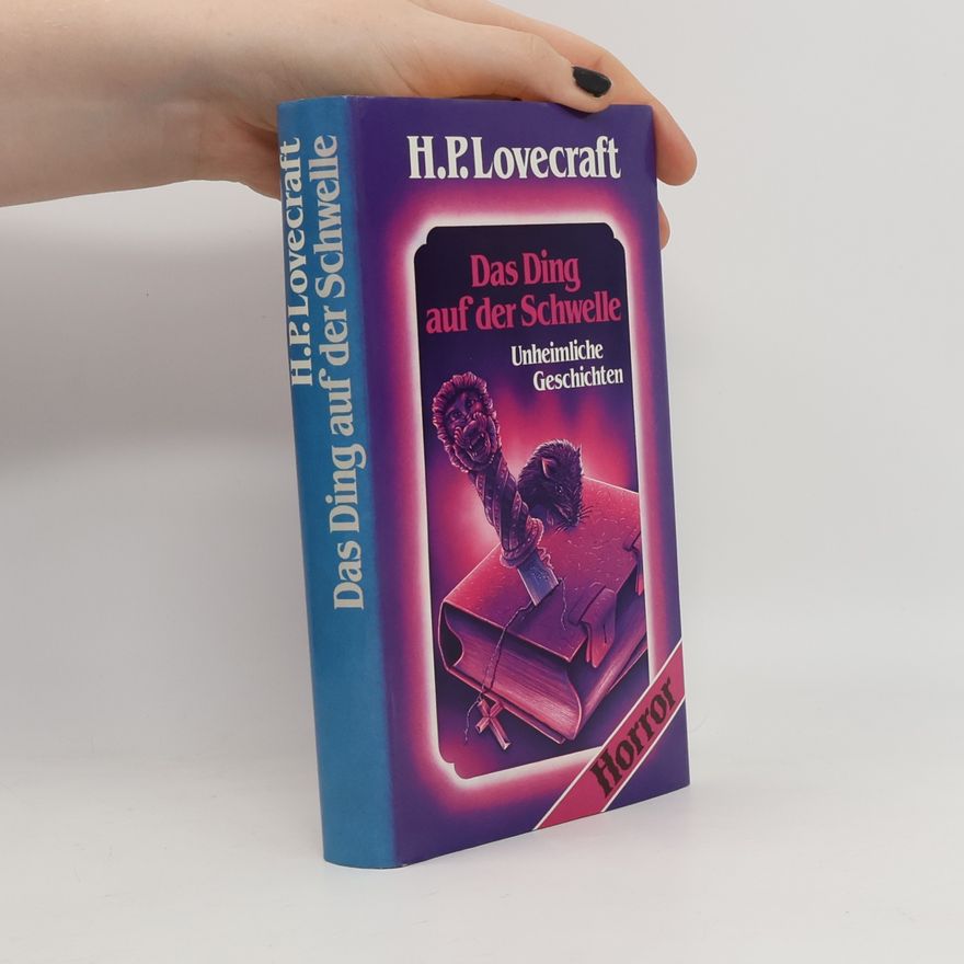 Howard Phillips Lovecraft Das Ding auf der Schwelle