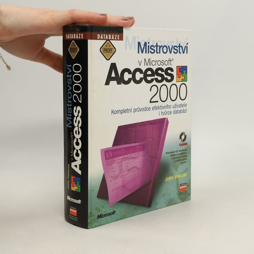 John L. Viescas Mistrovství v Microsoft Access 2000