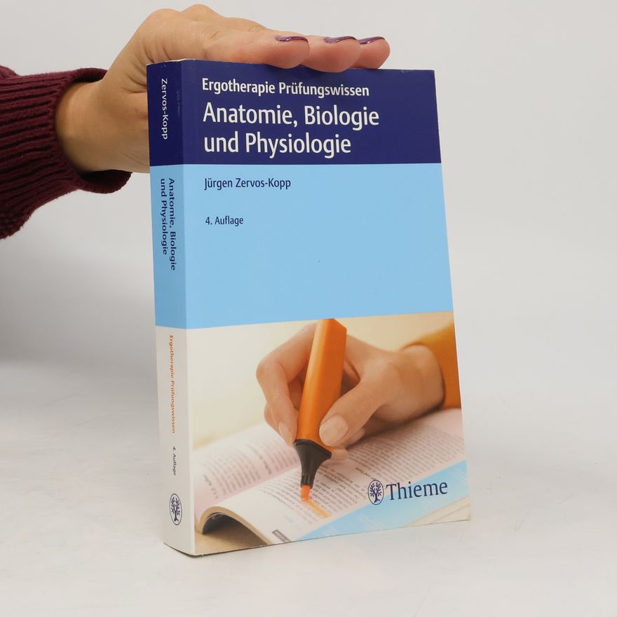 Jürgen Zervos-Kopp Anatomie, Biologie und Physiologie