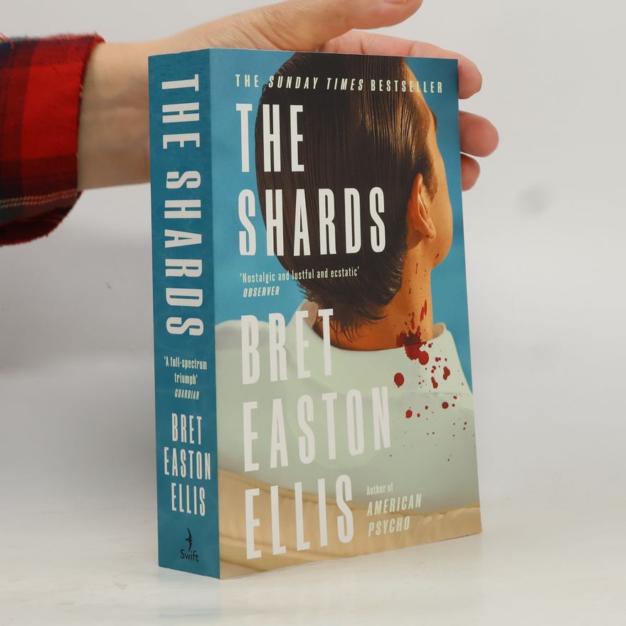 Bret Easton Ellis The Shards