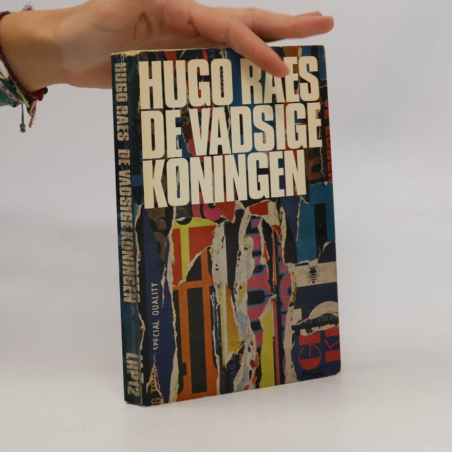 Hugo Raes De vadsige koningen