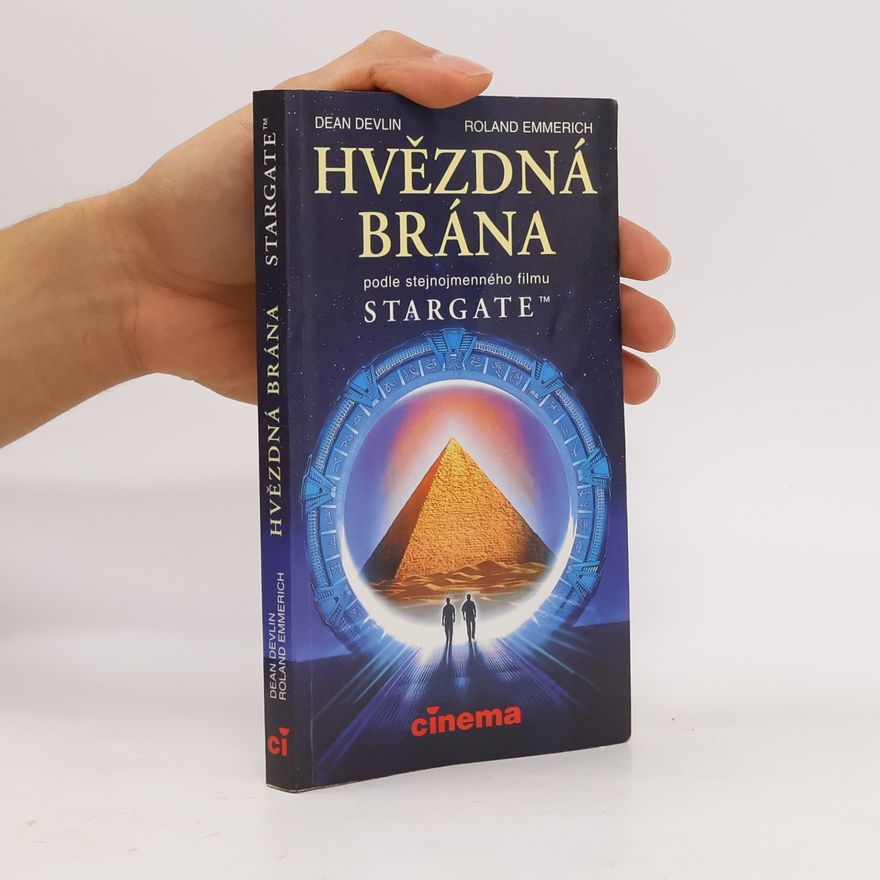 Dean Devlin Hvězdná brána. Stargate