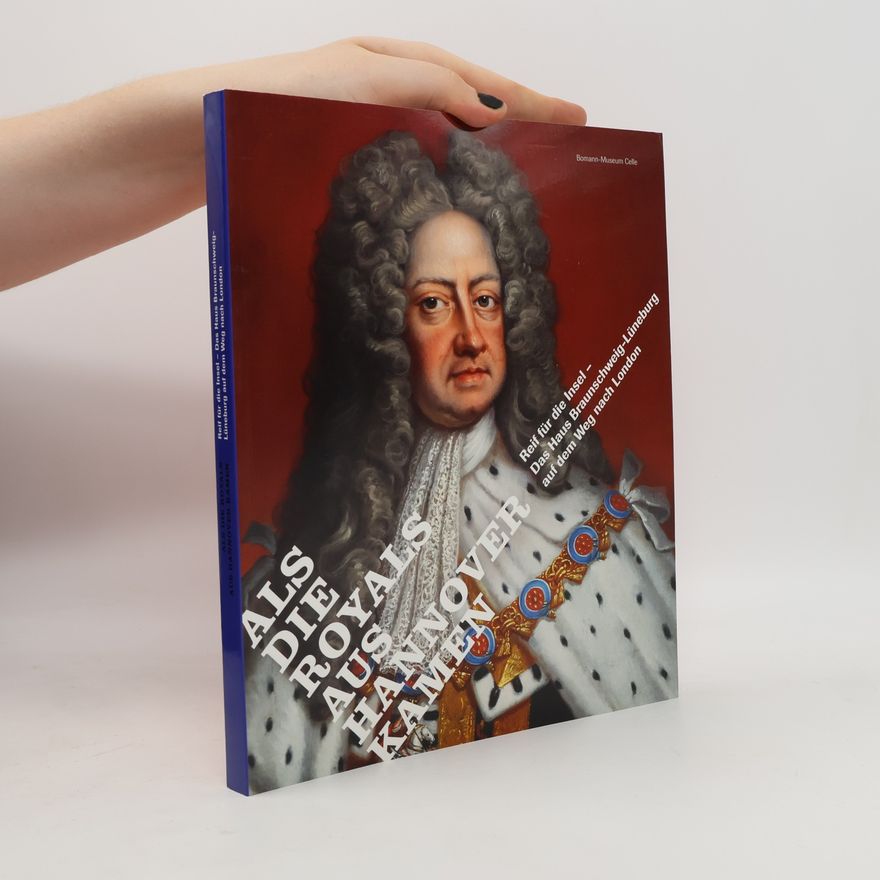Collectif d'auteurs Als die Royals aus Hannover kamen
