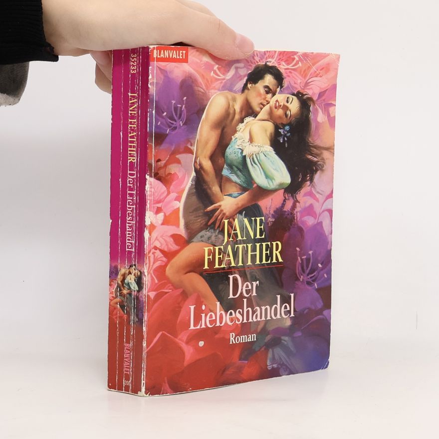 Jane Feather Der Liebeshandel