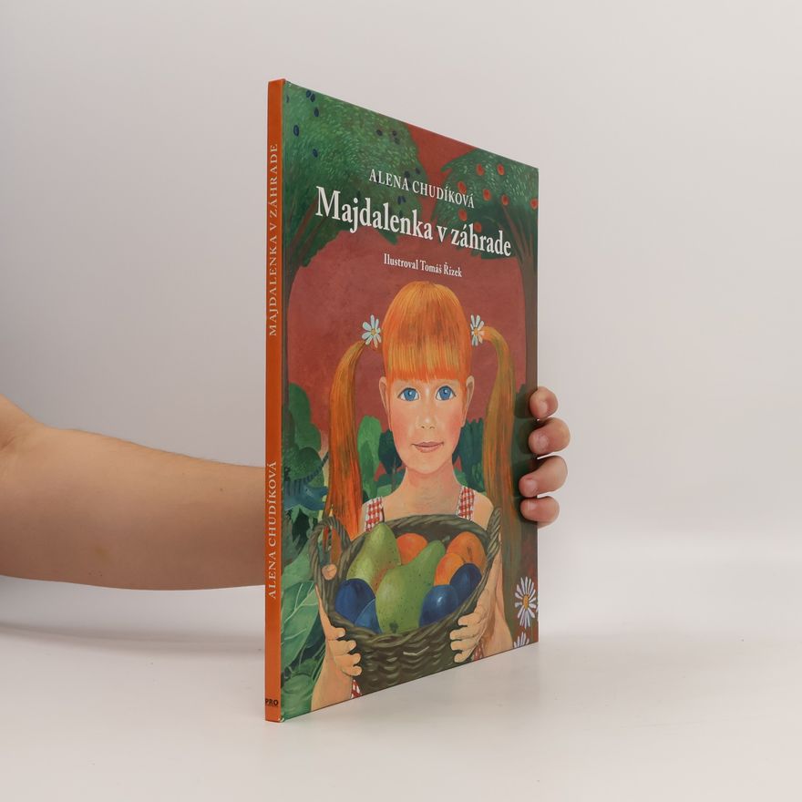 Alena Chudíková Majdalenka v záhrade