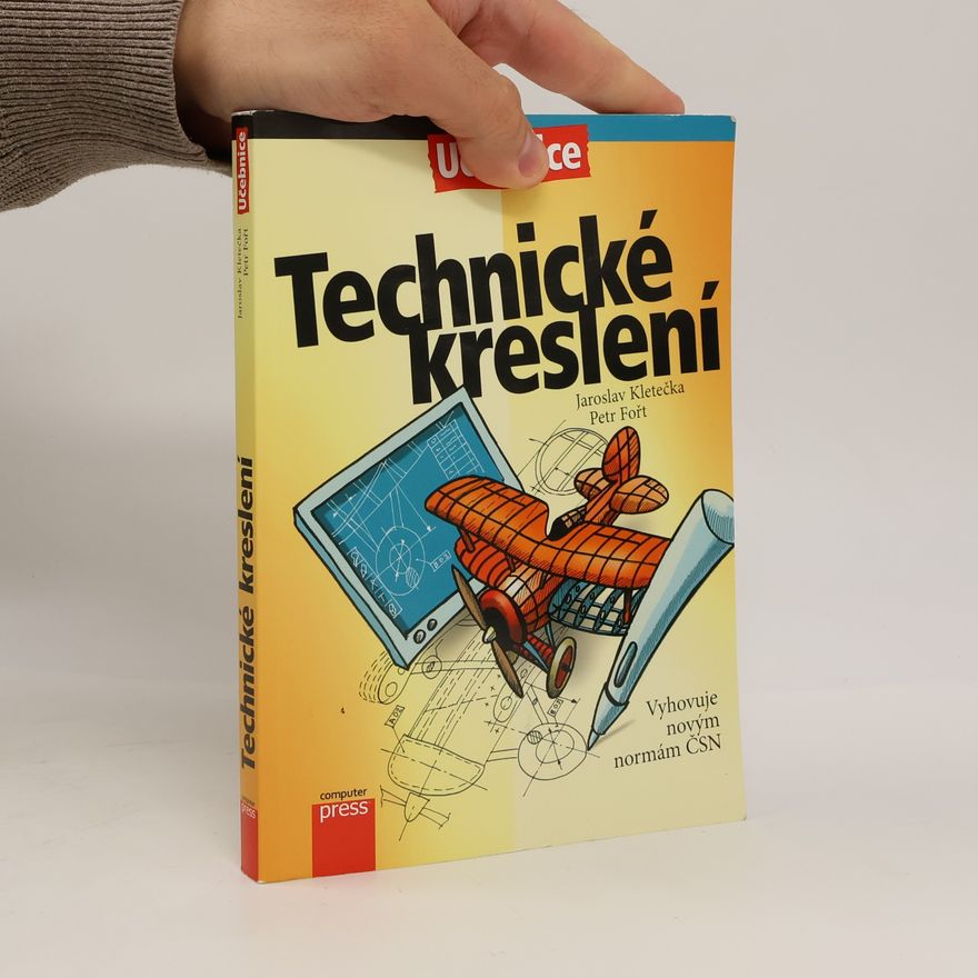 Jaroslav Kletečka Technické kreslení