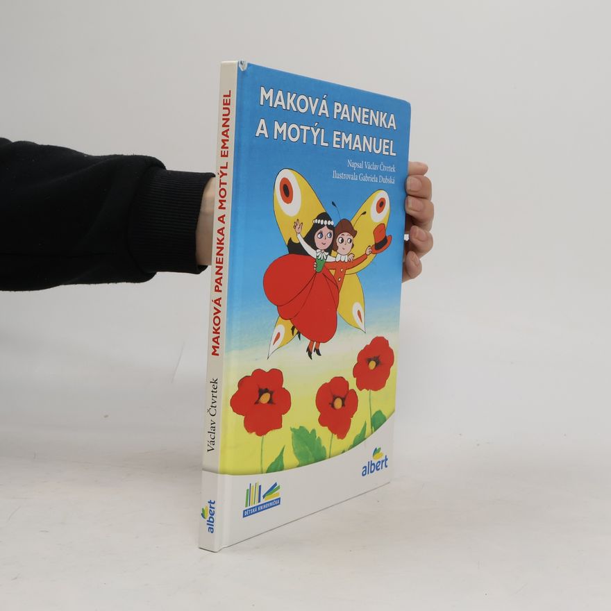 Václav Čtvrtek Maková panenka a motýl Emanuel