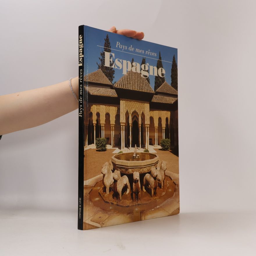 Various authors Pays de mes reves Espagne