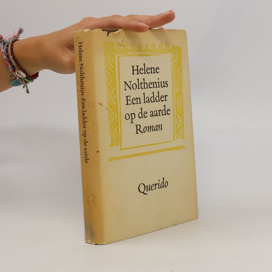 Héléne Nolthenius Een ladder op de aarde