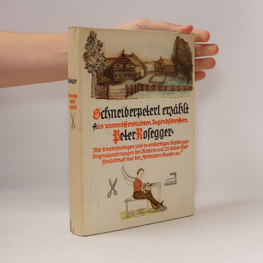 Peter Rosegger Schneiderpeterl erzählt