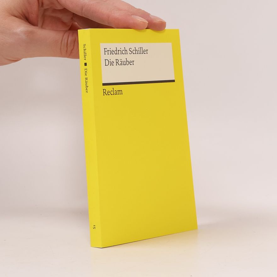 Friedrich Schiller Die Räuber