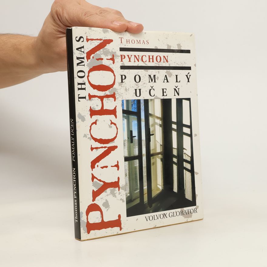 Thomas Pynchon Pomalý učeň
