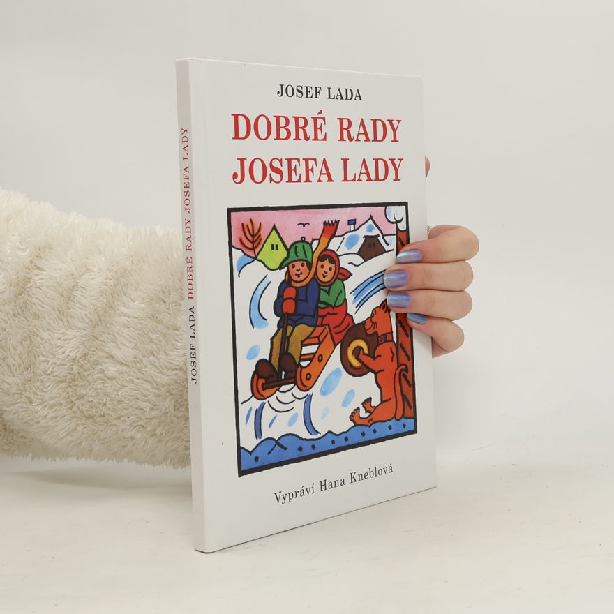 Hana Kneblová Dobré rady Josefa Lady