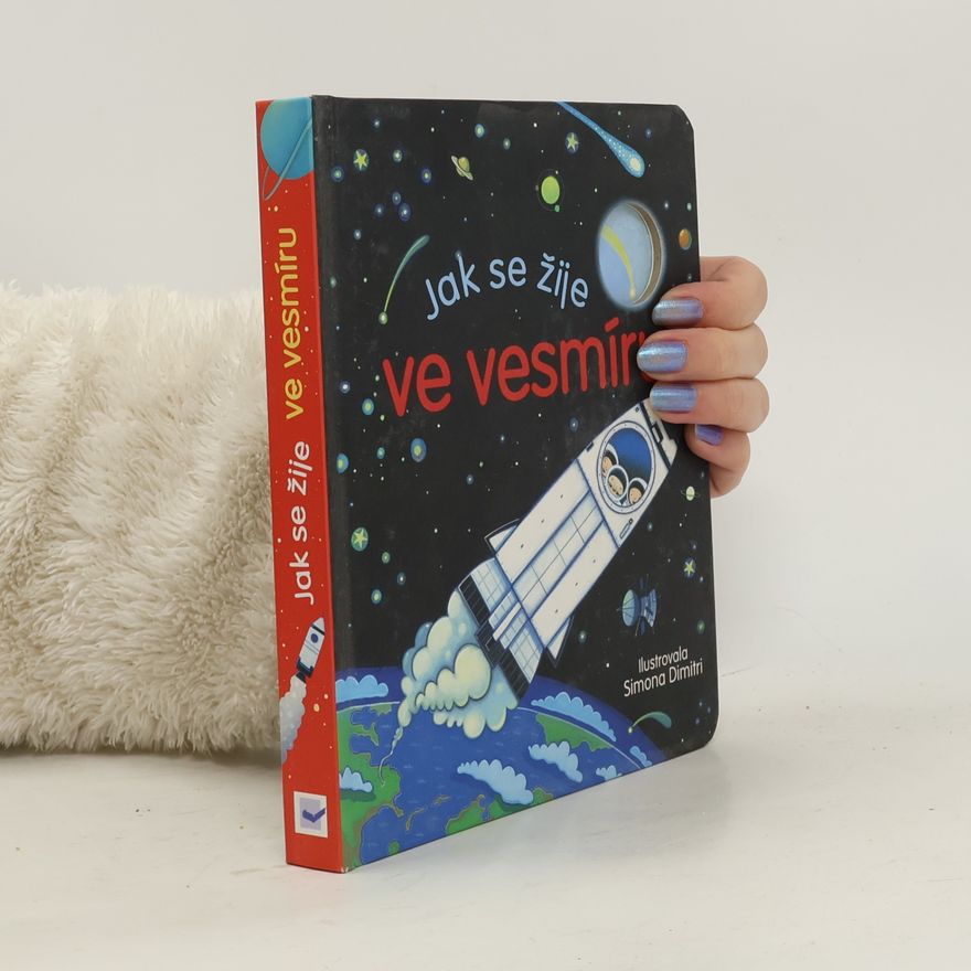 Kolektiv autorů Jak se žije ve vesmíru