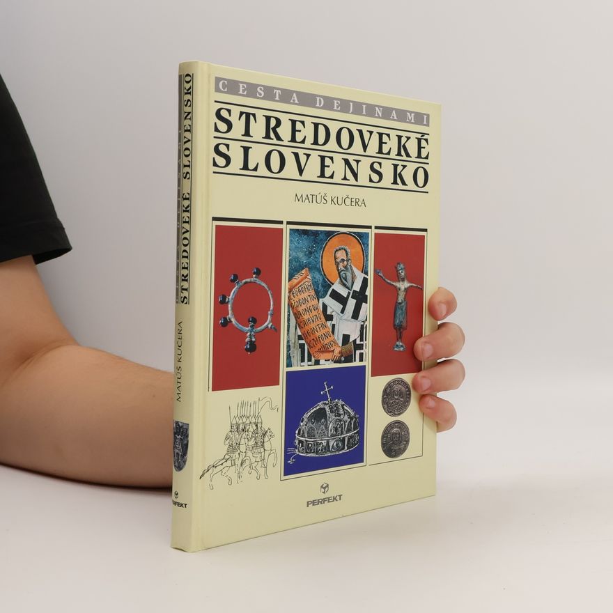 Matúš Kučera Stredoveké Slovensko