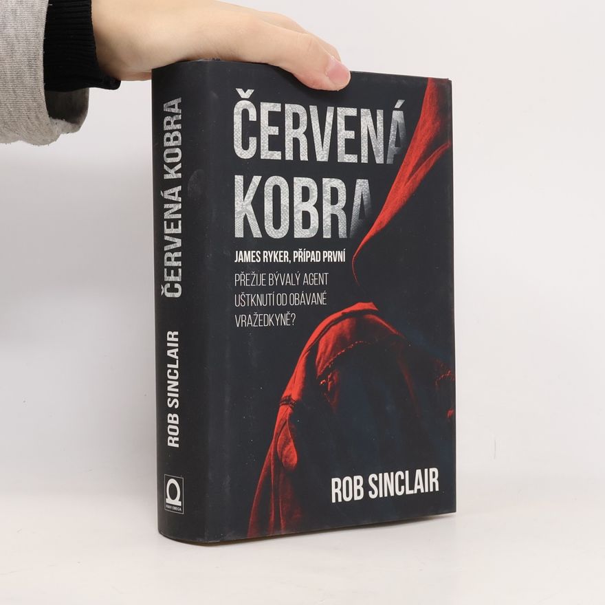 Rob Sinclair Červená kobra
