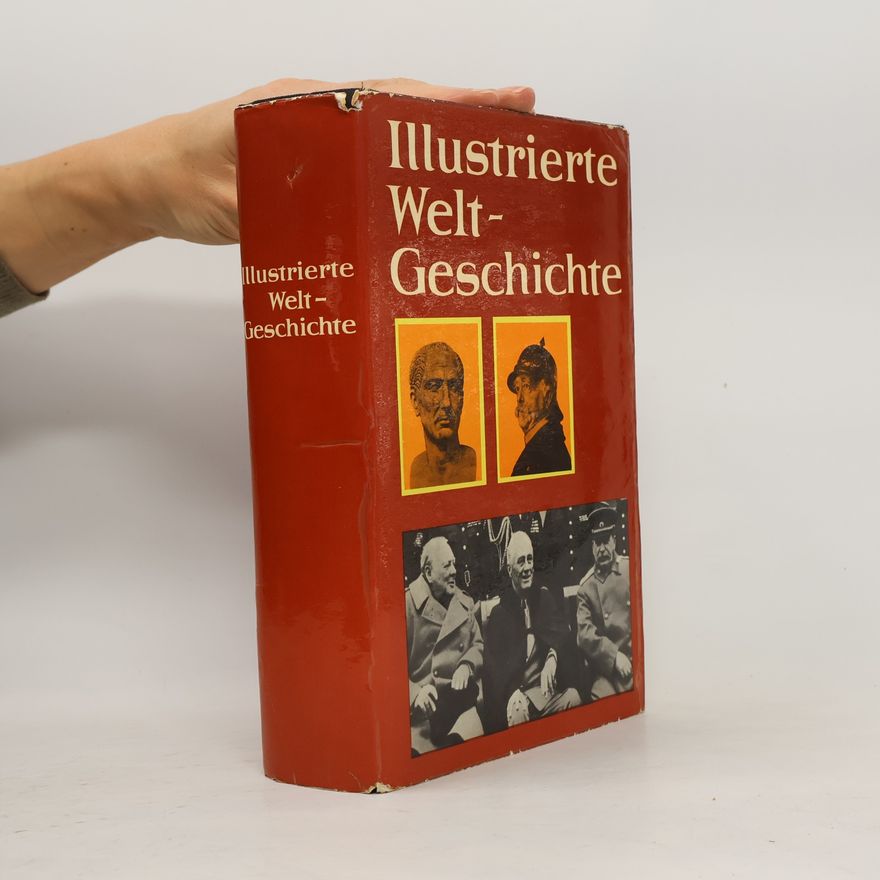 Autorenkollektiv Illustrierte Welt-Geschichte