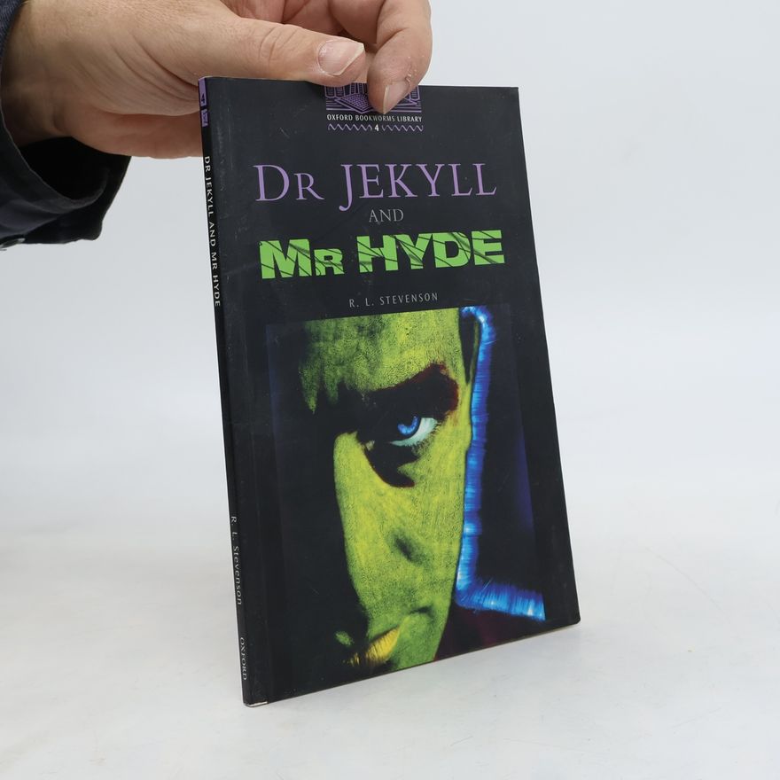 Robert Louis Stevenson The strange case of Dr Jekyll and Mr Hyde