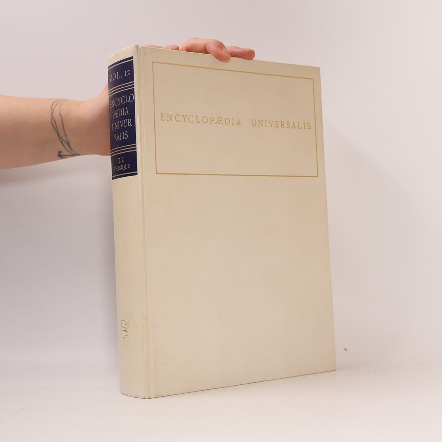 Various authors Encyclopædia Universalis 12. Oeil-Physique