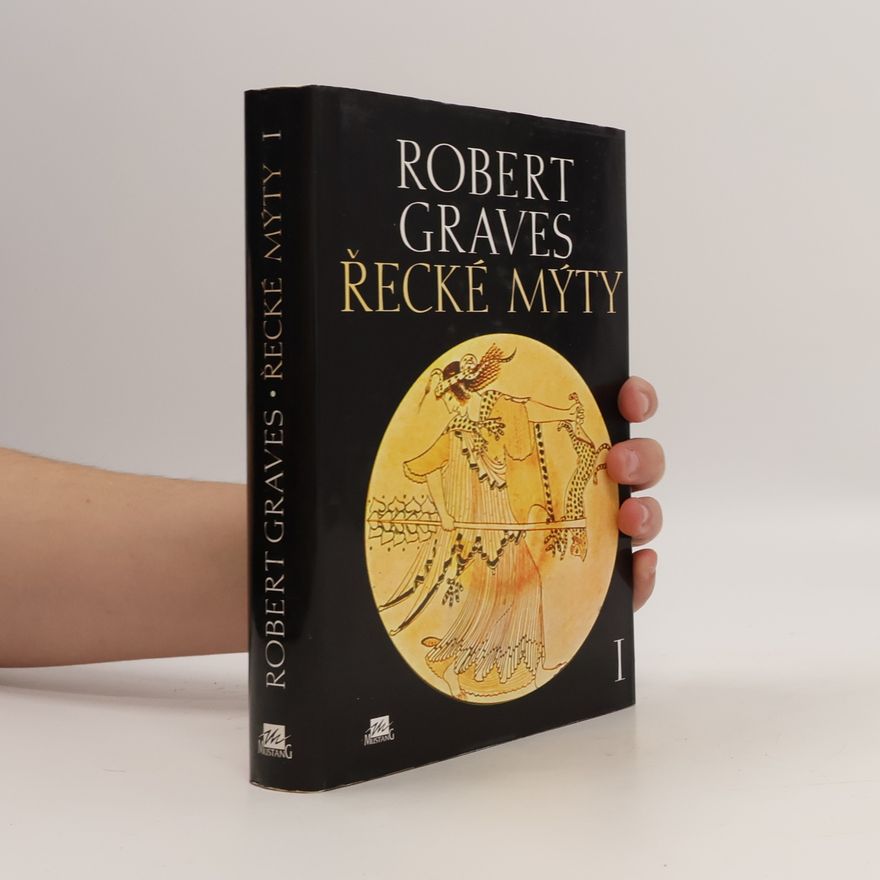 Robert Graves Řecké mýty I