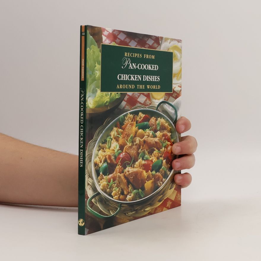 Kolektiv autorů Pan-Cooked Chicken Dishes