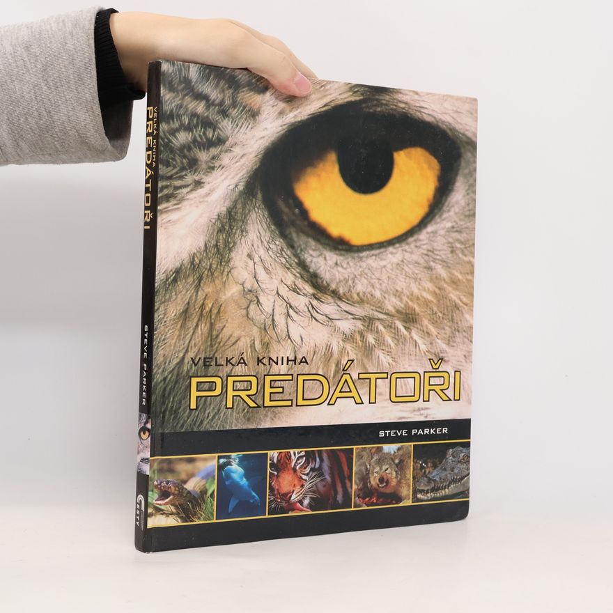 Steve Parker Velká kniha: Predátoři