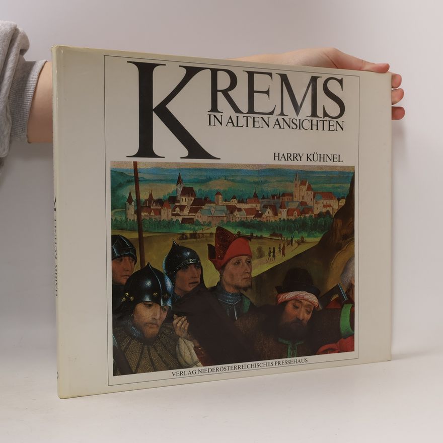 Harry Kühnel Krems in alten Ansichten
