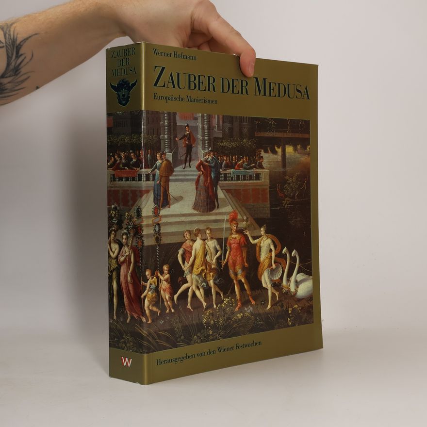 Nikolaus Pevsner Zauber der Medusa. Europäische Manierismen