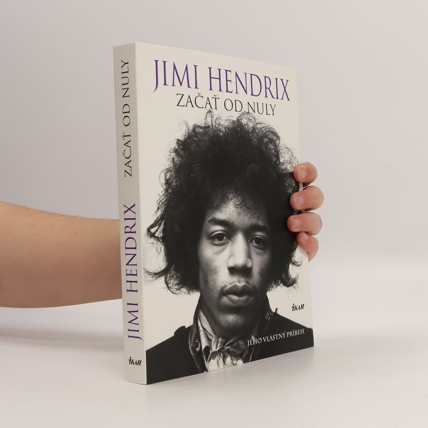 Jimi Hendrix Začať od nuly