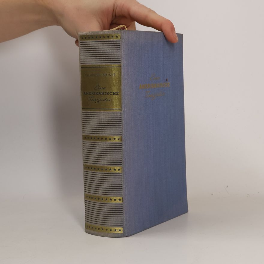 Theodore Dreiser Eine Amerikanische Tragödie