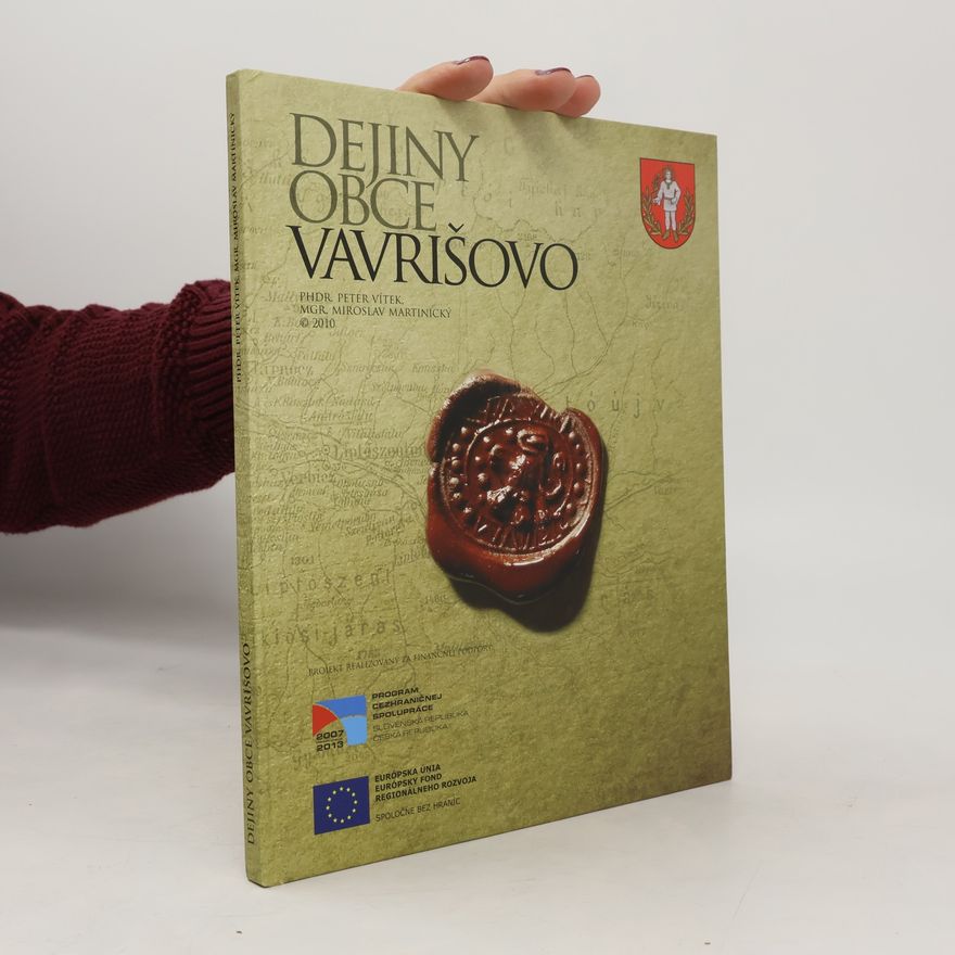 Kolektív autorov Dejiny obce Vavrišovo
