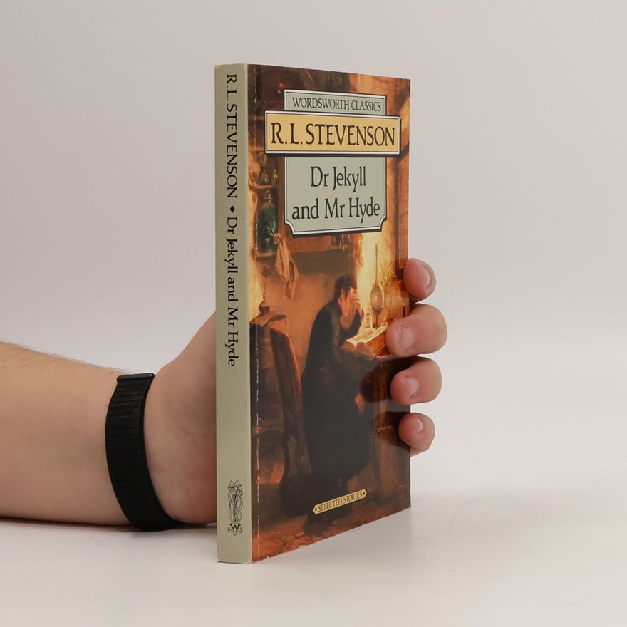 Robert Louis Stevenson Dr Jekyll and Mr Hyde