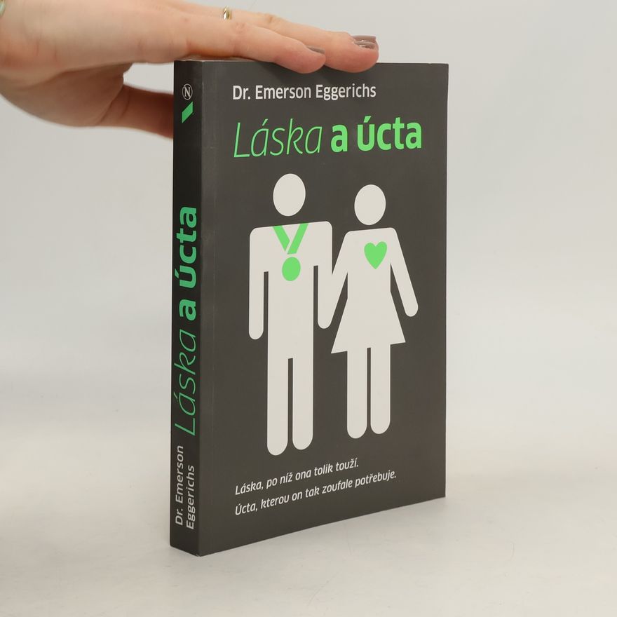 Emerson Eggerichs Láska a úcta
