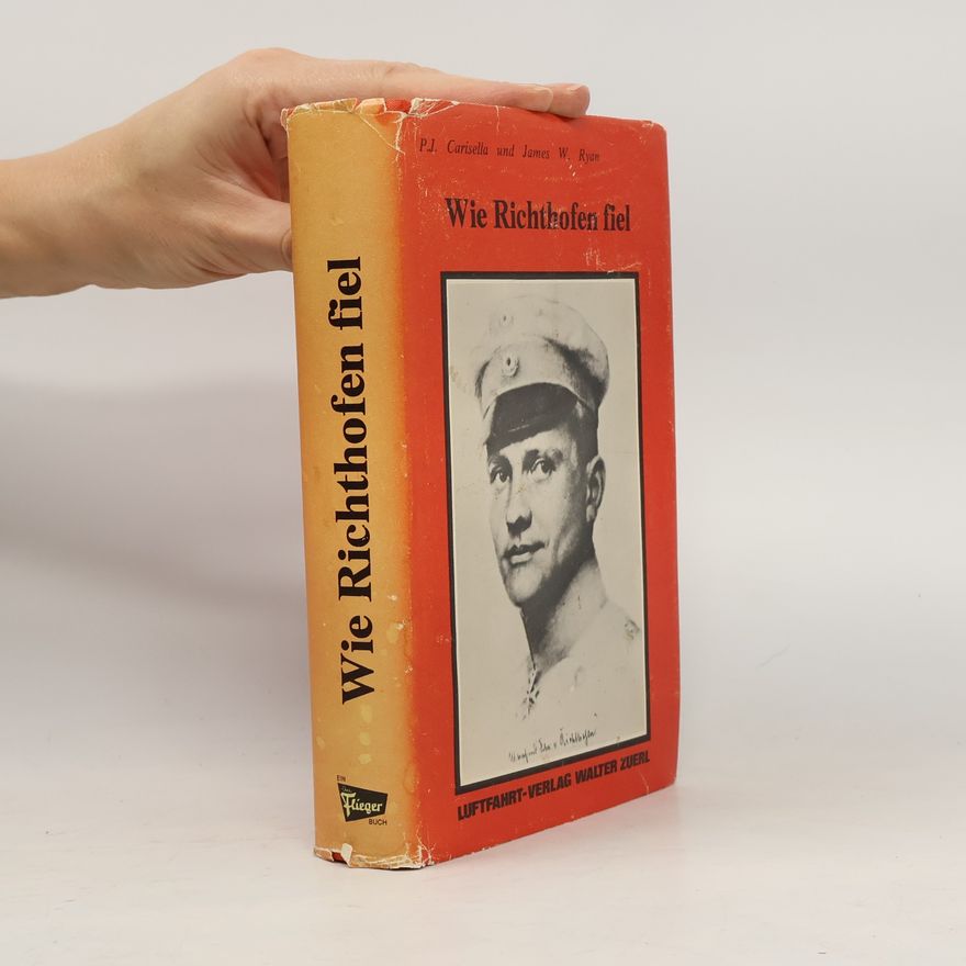James W. Ryan Wie Richthofen fiel