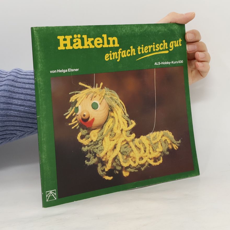 Various authors Häkeln, einfach tierisch gut
